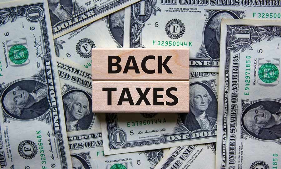 Understanding Back Taxes and Avoiding Problems Related to Them